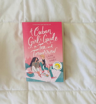 Book cover of A Cuban Girl’s Guide to Tea and Tomorrow by Laura Taylor Namey